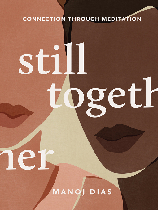 Title details for Still Together by Manoj Dias - Available